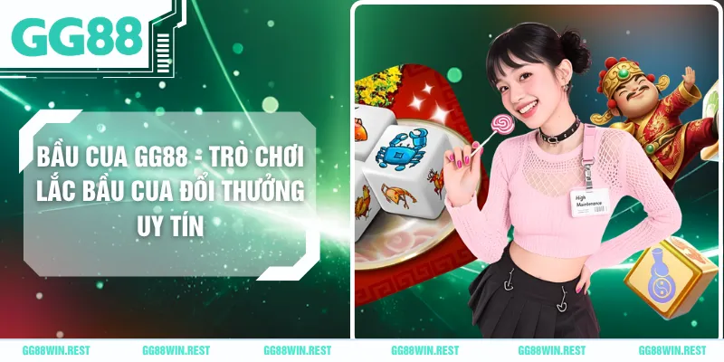 Bầu Cua GG88