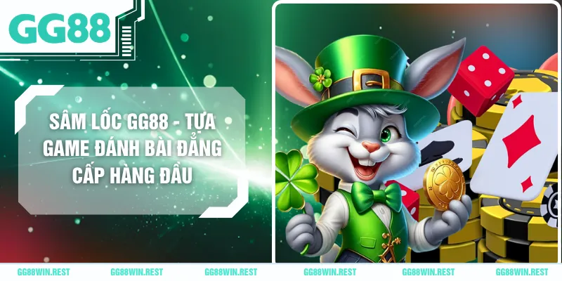 Sâm Lốc GG88